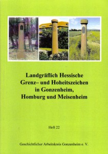 Landgräflich Hessische Grenz- und Hoheitszeichen in Gonzenheim, Homburg und Meisenheim